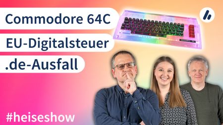 #heiseshow: .de-Domain-Probleme, EU-Digitalsteuer, Commodore 64C